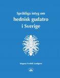 eBook: Språkliga intyg om hednisk gudatro i Sverige
