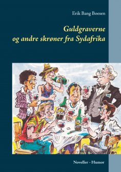 eBook: Guldgraverne og andre skrøner fra Sydafrika