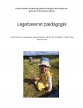 eBook: Legebaseret pædagogik