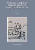 ebook: Nico og hele den pukkelryggede familie på museum