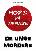 ebook: Mord på japansk: De unge mordere