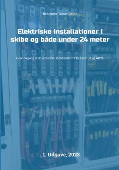 eBook: Elektriske installationer i skibe og både under 24 meter
