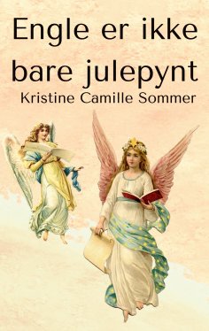 eBook: Engle er ikke bare julepynt