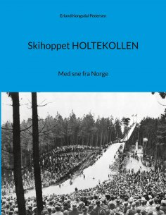eBook: Skihoppet HOLTEKOLLEN