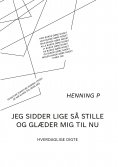 eBook: Jeg sidder lige så stille og glæder mig til nu
