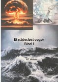 ebook: Et nådesløst opgør Bind 1