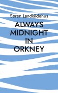 ebook: Always Midnight In Orkney