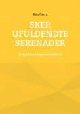 ebook: Sker ufuldendte serenader
