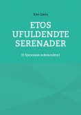 eBook: Etos ufuldendte serenader