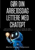 ebook: Gør din arbejdsdag lettere med ChatGPT