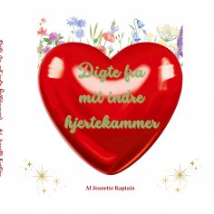 ebook: Digte fra mit indre hjertekammer