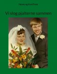 ebook: Vi slog pjalterne sammen