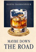 ebook: Maybe down the road