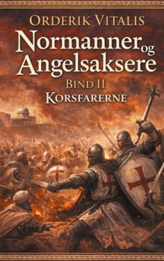 ebook: Normanner og Angelsaksere Bind II
