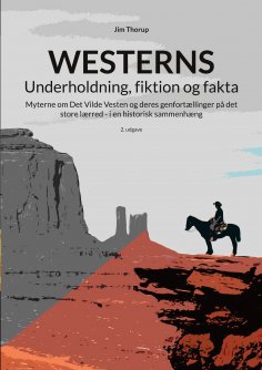 eBook: Westerns - Underholdning, fiktion og fakta
