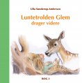 eBook: Luntetrolden Glem drager videre