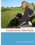 ebook: Hvalpetræning i Børnehøjde