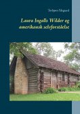 eBook: Laura Ingalls Wilder og amerikansk selvforståelse