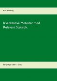 ebook: Kvantitative Metoder med Relevant Statistik.