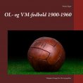 eBook: OL- og VM-fodbold 1900-1960