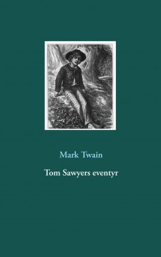 eBook: Tom Sawyers eventyr