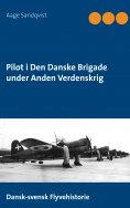 eBook: Pilot i Den Danske Brigade under Anden Verdenskrig