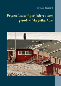 eBook: Professionsetik for ledere i den grønlandske folkeskole