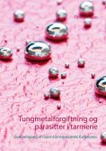 ebook: Tungmetalforgiftning og parasitter i tarmene
