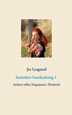 eBook: Instinktiv bueskydning 1