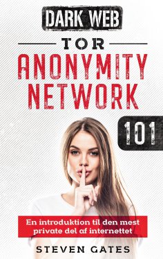 eBook: Tor Anonymity Network 101