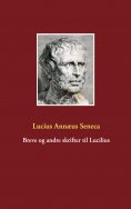 eBook: Breve og andre skrifter til Lucilius