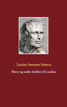 eBook: Breve og andre skrifter til Lucilius