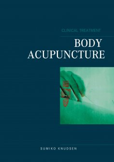 eBook: Body Acupuncture Clinical Treatment