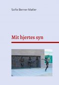 ebook: Mit hjertes syn