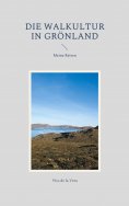 eBook: Die Walkultur in Grönland