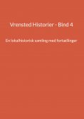 ebook: Vrensted Historier - Bind 4