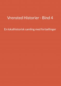 ebook: Vrensted Historier - Bind 4