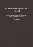 ebook: Historier fra Brønderslev - Bind 3