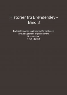 ebook: Historier fra Brønderslev - Bind 3