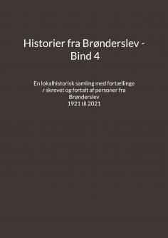 ebook: Historier fra Brønderslev - Bind 4