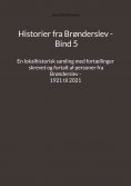 ebook: Historier fra Brønderslev - Bind 5