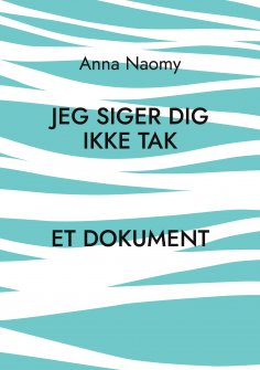 eBook: Jeg siger dig ikke tak