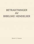 eBook: Betraktninger av bibelske hendelser