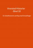 ebook: Vrensted Historier - Bind 10