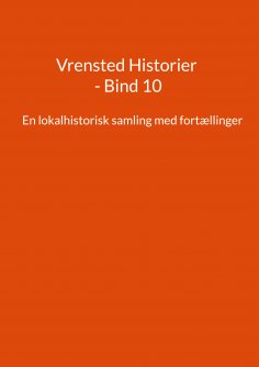 ebook: Vrensted Historier - Bind 10