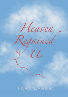 eBook: Heaven Regained Us