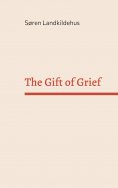 ebook: The Gift of Grief