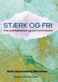 eBook: STÆRK OG FRI