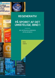 ebook: Regenerativ. På sporet af det umistelige, bind 1