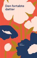 eBook: Den fortabte datter